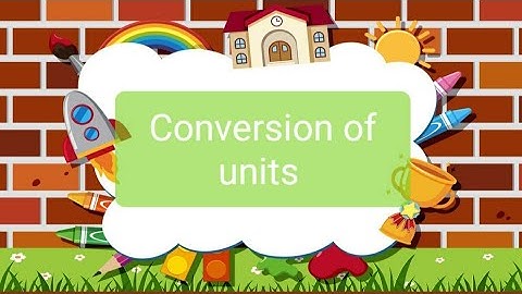 Ch:14 Conversion of Unit (D1)