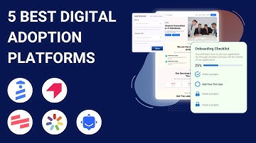 5 Best Digital Adoption Platforms in 2024 [DAP Software]