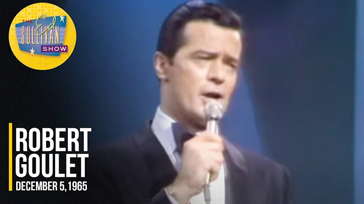 Robert Goulet "On A Clear Day" on The Ed Sullivan ...