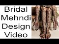 Bridal Mehndi | Latest Mehndi Design 2017 | Full Bridal Mehndi