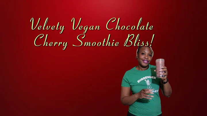 Satisfy Your Sweet Cravings: Vegan Chocolate Cherry Smoothie Recipe & Taste Test! - DayDayNews