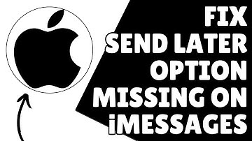 How To Fix Send Later Option Missing For iMessage