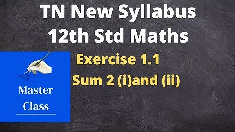 TN CLASS 12 MATHS APPLICATIONS OF MATRICES AND DETERMINANTS EX 1.1 SUM 2(I AND II)
