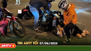 Tin tức an ninh trật tự nóng, thời sự Việt Nam mới nhất 24h tối ngày 7/6 | ANTV