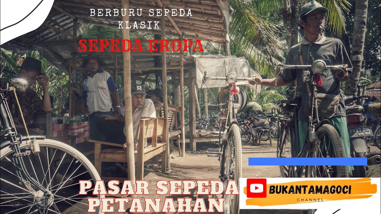 В поисках классических велосипедов на велосипедном рынке Петанахан (Симплекс, Газель, Роли) — tam...