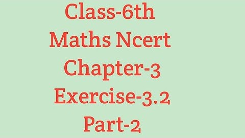 Class-6th | Maths Ncert | Ex.-3.2 | Part-2 | Chapter-3 | Playing with numbers |