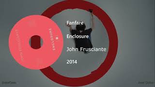 John Frusciante - Fanfare (Letra y Subtítulos)