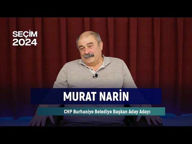 Burhaniye'de Siyaset | Konuk: CHP Burhaniye Belediye Başkan Aday Adayı Murat Narin class=