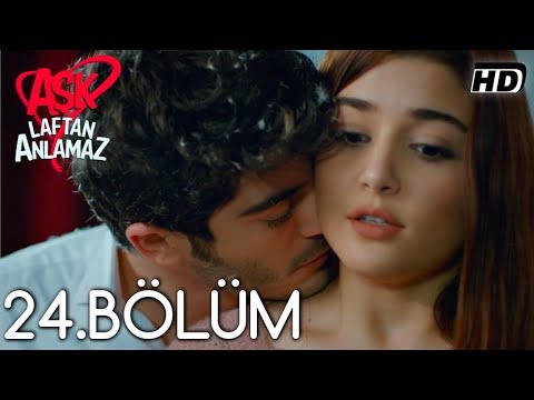 Aşk Laftan Anlamaz 24.Bölüm ᴴᴰ