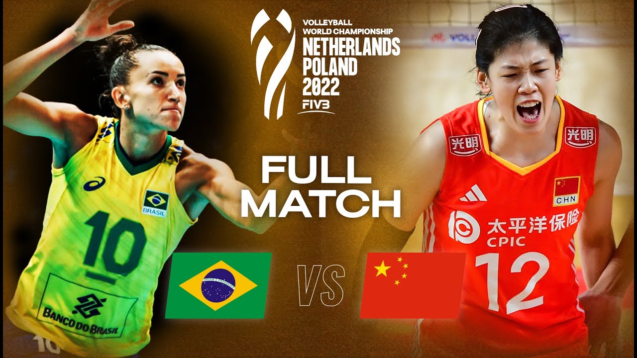Brazil 🇧🇷 vs. China 🇨🇳 - Women's World Championships 2022 | Full Match - Volleyball