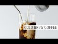 HOW TO MAKE COLD BREW COFFEE | the easy way