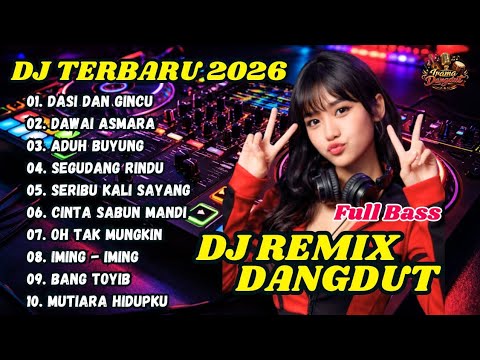 DJ REMIX DANGDUT LAWAS 🎧 DJ DASI DAN GINCU || DJ DAWAI ASMARA || FULL BASS TERBARU 