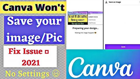 Canva Saving Paused issue FIXED 2021 with No setting | Fix Canva All Image Not Save |Canva wont save