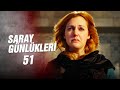 Saray Günlükleri 51 | Ya Süleyman Ya Ölüm!