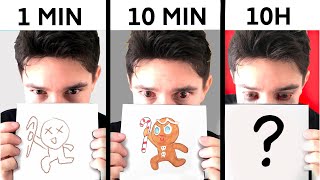 FAIRE LE MÊME DESSIN en 1min / 10min / 1h / 10h !!!