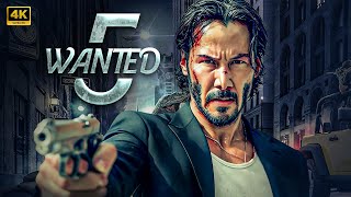 WANTED | Keanu Reeves | New Action Movie 2024 | Full Movie | 4K Ultra #actionmovies