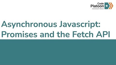 W10D4: Asynchronous Javascript: Promises and the Fetch API