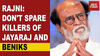 Actor Rajinikanth Condoles Death Of Father-son Duo In Tuticorin, Demands Punishment For Guilty Cops