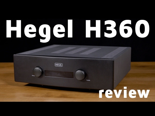 Review: Hegel H360