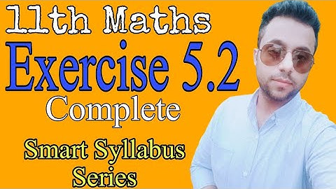 11th Maths Chapter no 5 | Exercise  5.2 |Smart Syllabus