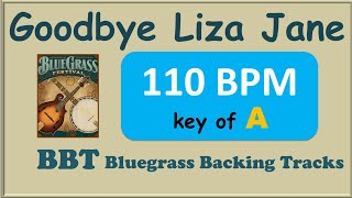 Famous Goodbye Liza Jane 110 bpm bluegrass backing track in A Profile