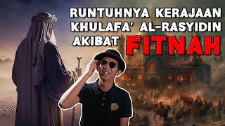 KHULAFA' AL-RASYIDIN | BAHAGIAN DUA