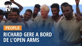 Richard Gere embarque à bord de l'Open Arms