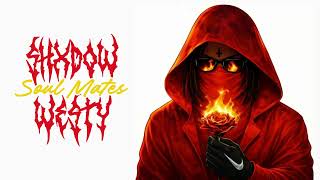SHXDOW x WESTY - SOUL MATES [LYRIC VIDEO] @SHXDOWEBK