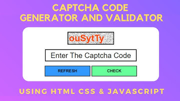 Captcha Code Generator and Validator Using HTML, CSS & JavaScript ???