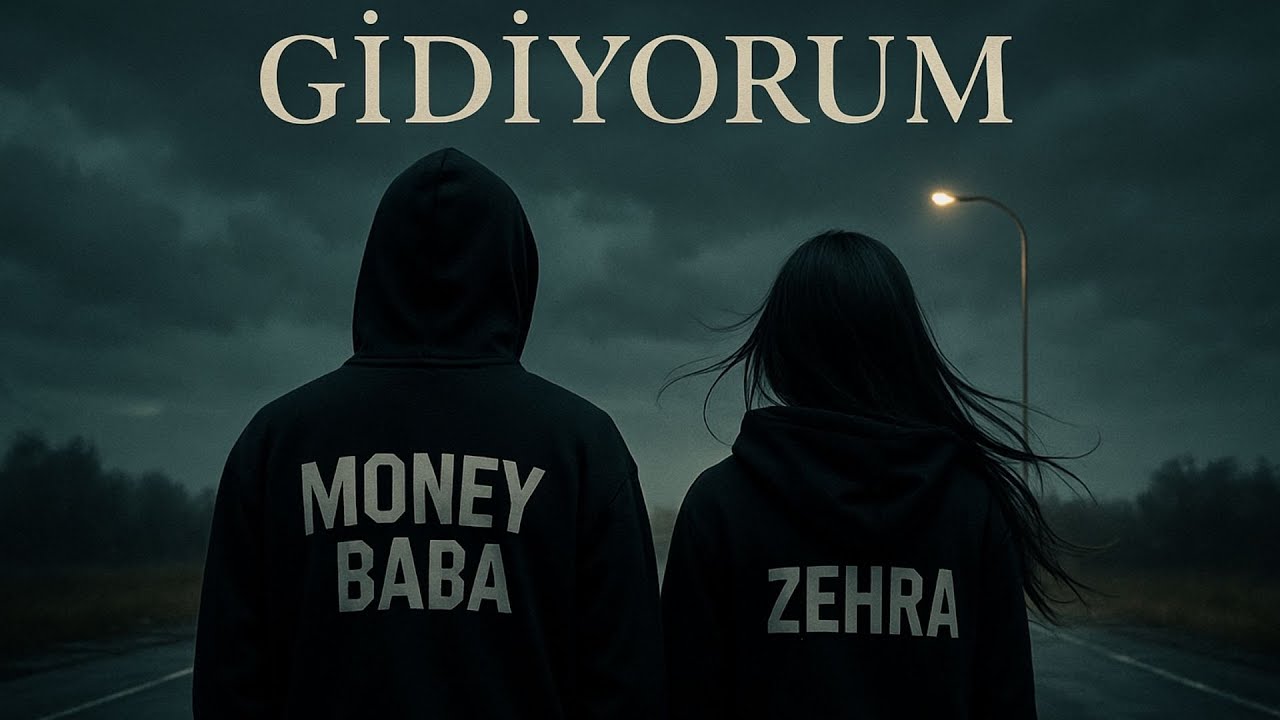 Money Baba x Zehra -Gidiyorum (Official Music)