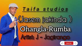 Download Lagu J-Jagirango(Jasem jakinda) ~Ohangla Rumba @MusicTrendsTikTok @AungoWuodAwendoOfficial MP3 Download Lagu J-Jagirango(Jasem jakinda) ~Ohangla Rumba @MusicTrendsTikTok @AungoWuodAwendoOfficial MP3