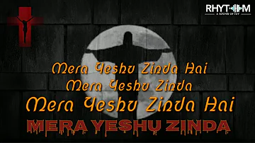 💓💓 Mera Yeshu Zinda Hai || Punjabi Song || Baksheesh Masih || Rhythm Jesus song of worship 💓🌹