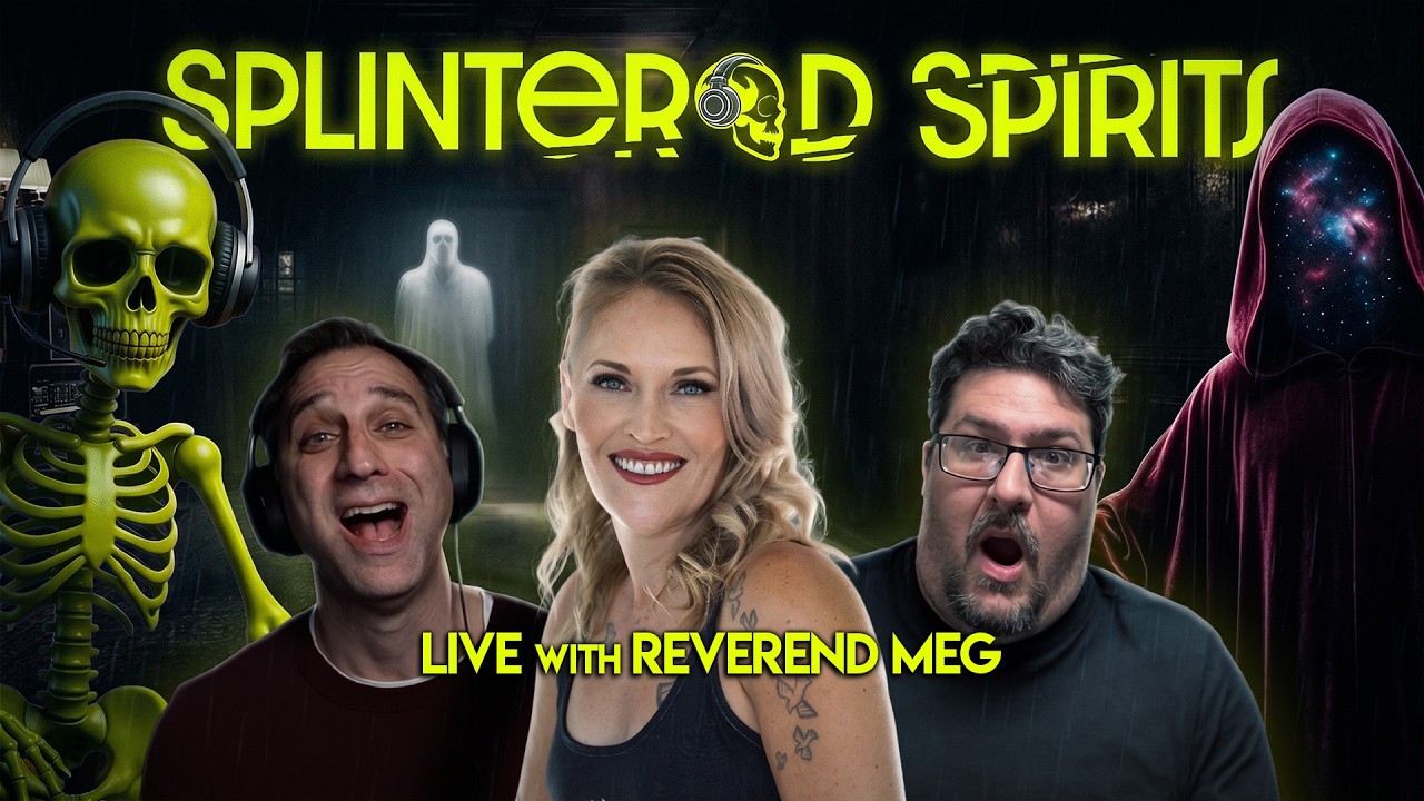 Splintered Spirits Live with Reverend Meg!