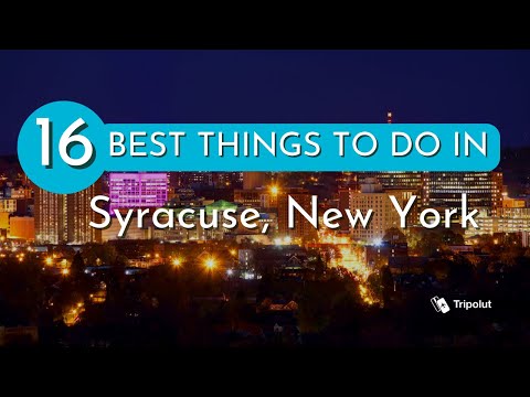 Things to do in Syracuse, New York