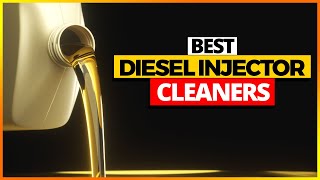 Best Diesel Injector Cleaners 2023  Top 4 Picks