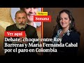 🔴 Debate: choque entre Roy Barreras y María Fernanda Cabal por el paro en Colombia | Vicky en Semana