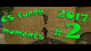 cs funny compilation 2017 #2