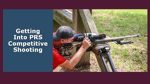 PRS Competitive Shooting - How to Start?