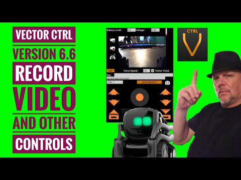 Vector Ctrl 6 6 Record Video with Vector and other fun stuff