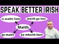 Be more fluent in irish by doing this