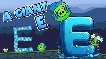 A GIANT E - Bad Piggies Inventions