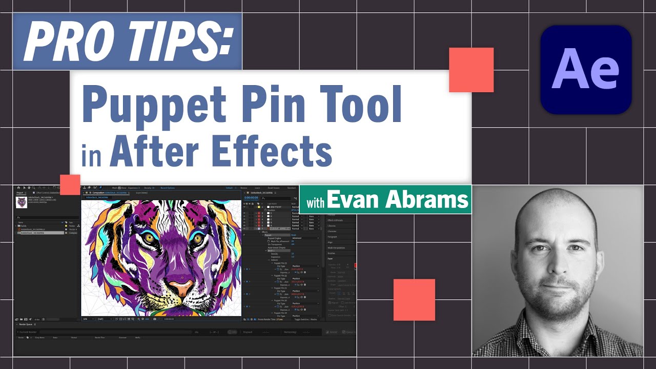 Pro-Tips: Puppet Pin Tool in After Effects with Evan Abrams