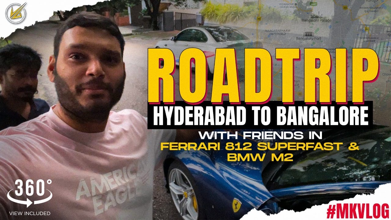 FERRARI IS FUEL EFFICIENT | ROAD TRIP TO BANGALORE |  360' VIDEO