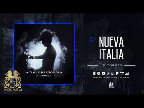 JR Torres - Nueva Italia [Official Audio]