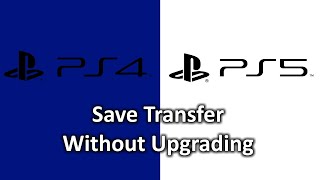 Transfer PS4 saves to PS5 with no Internet and Without Upgrading Firmware