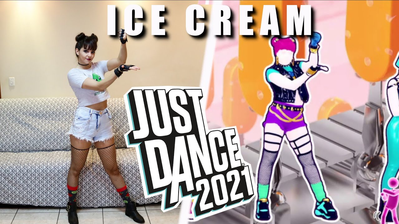 Just Dance 2021 Ice Cream BLACKPINK x Selena Gomez Gameplay