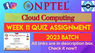 Cloud Computing | Week 11 Answers | NPTEL 2023 | SWAYAM 2023