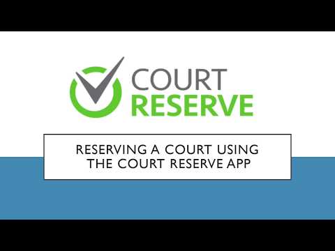 How to Reserve a Court Using the CourtReserve App