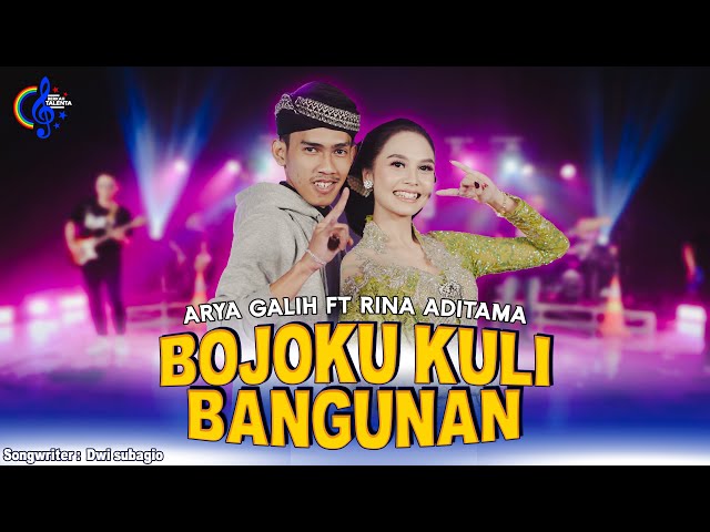 BOJOKU KULI BANGUNAN - ARYA GALIH Feat RINA ADITAMA (Official music Video ) class=