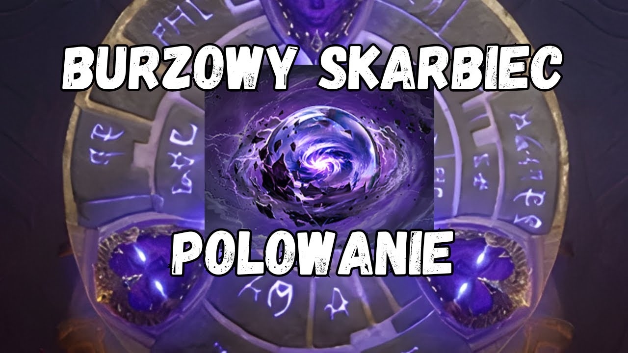 Polowanie na Burzowy Skarbiec | 60 Emblematów! | Pradawna Szczelina | 